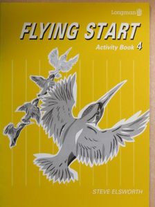 Steve Elsworth - Flying Start Activity Book 4 [antikvár]