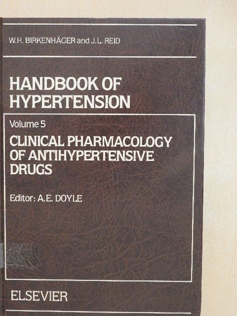 B. Jarrott - Clinical Pharmacology of Antihypertensive Drugs [antikvár]