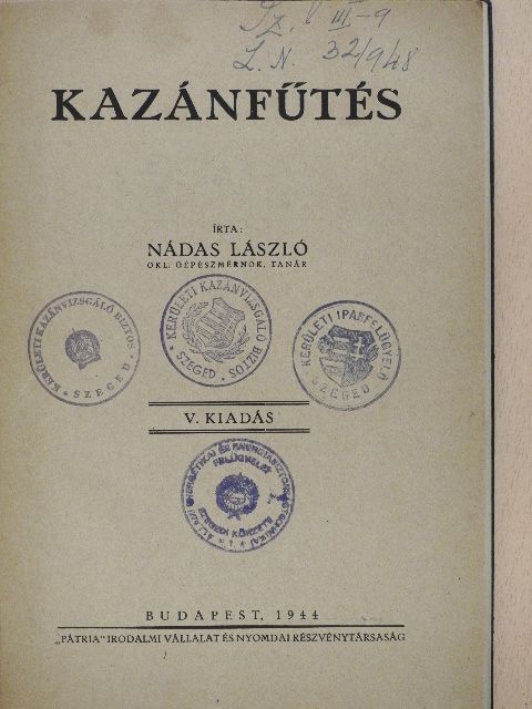 Nádas László - Kazánfűtés [antikvár]