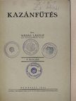 Nádas László - Kazánfűtés [antikvár]