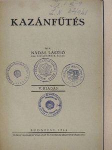 Nádas László - Kazánfűtés [antikvár]