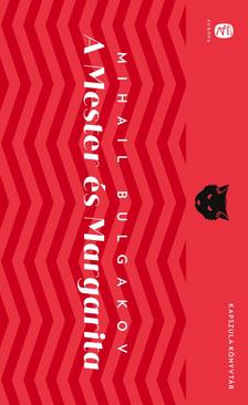 Mihail Bulgakov - A Mester és Margarita