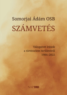 Somorjai Ádám OSB - Számvetés