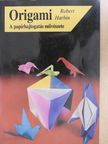 Robert Harbin - Origami [antikvár]