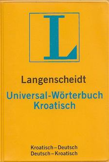Robert Hammel (szerk.) - Langenscheidt Universal-Wörterbuch Kroatisch [antikvár]