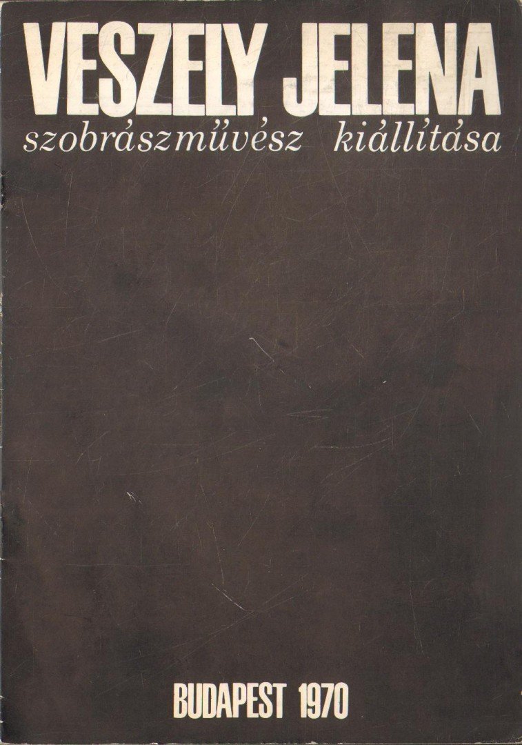 Frank János - Veszely Jelena szobrászművész kiállítása [antikvár]