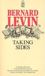 LEVIN, BERNARD - Taking Sides [antikvár]