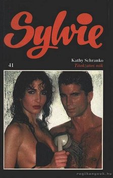 Schranko,Kathy - Titokzatos nők [antikvár]