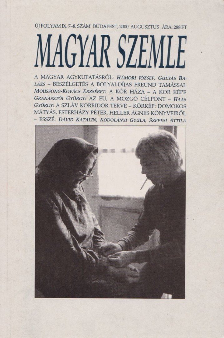 Kodolányi Gyula - Magyar Szemle 2000. augusztus [antikvár]