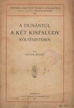 Gálos Rezső - A Dunántúl a két Kisfaludy költészetében [antikvár]