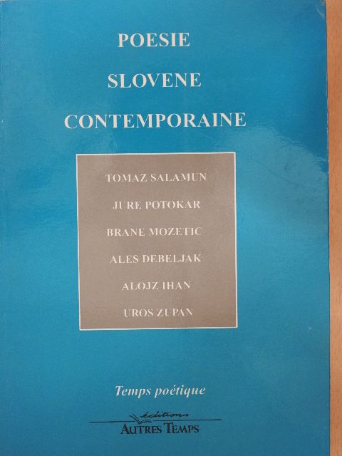 Ales Debeljak - Poésie slovéne contemporaine [antikvár]