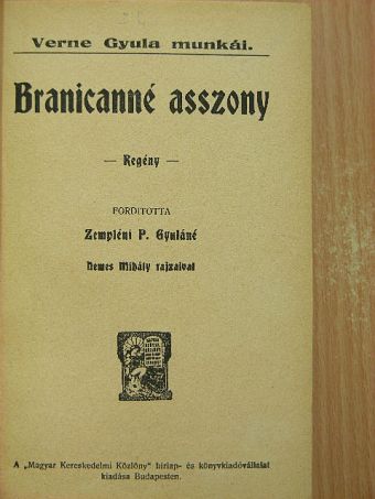 Verne Gyula - Branicanné asszony [antikvár]