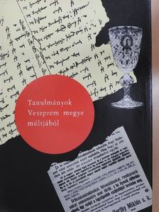 Buzás József - Tanulmányok Veszprém megye múltjából [antikvár]