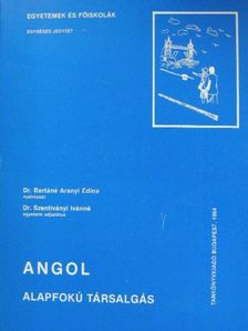 Dr. Bartáné Aranyi Edina - Angol alapfokú társalgás [antikvár]