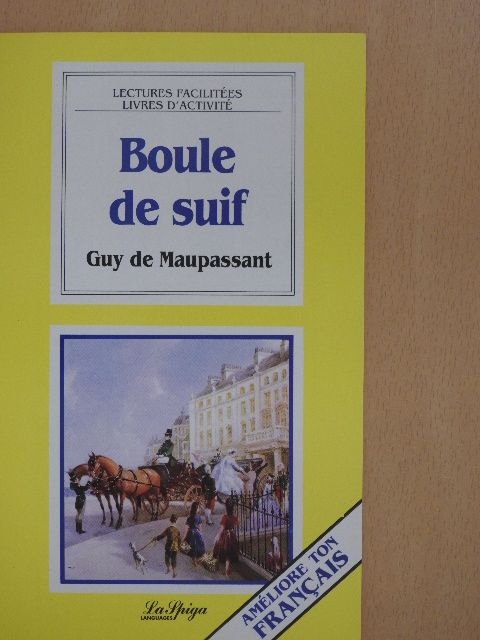 Guy de Maupassant - Boule de suif [antikvár]