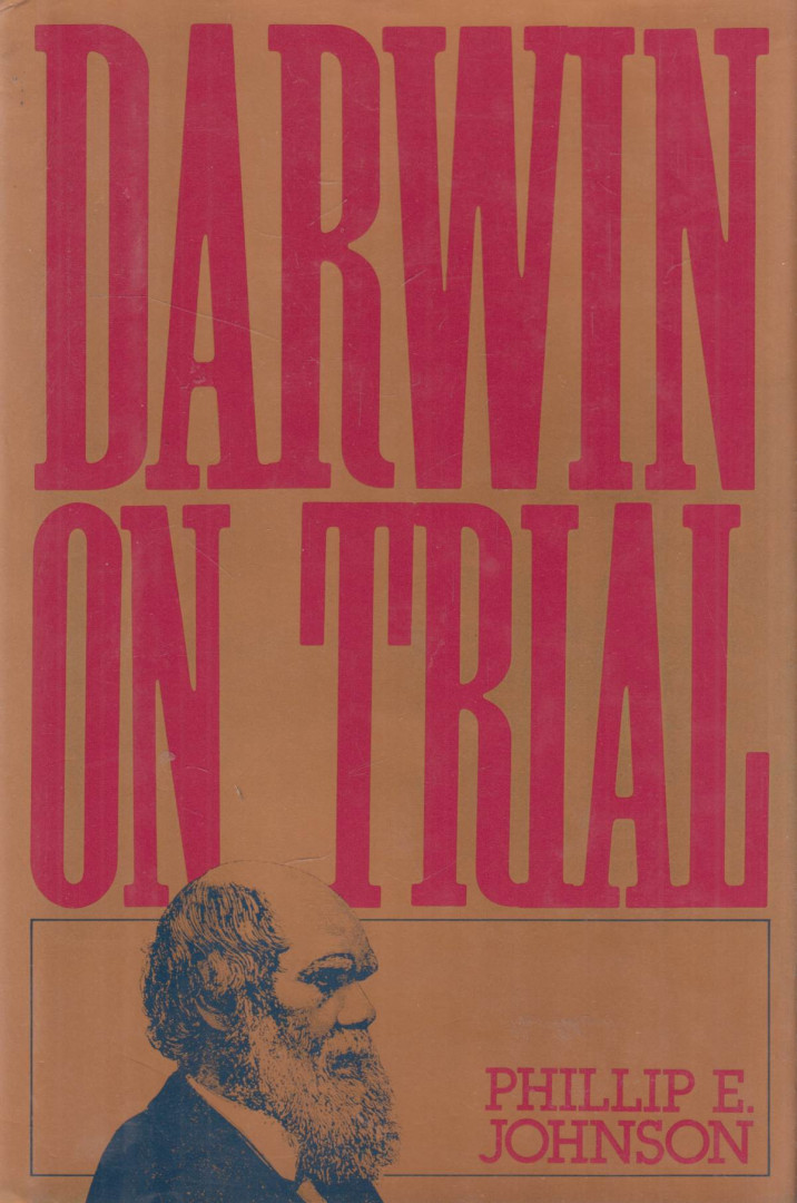 Phillip E. Johnson - Darwin on Trial [antikvár]