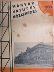 Dr. Adler-Rácz Antal - Magyar Vasut és Közlekedés 1938. február-március [antikvár]