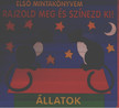 Első mintakönyvem - Állatok [antikvár]