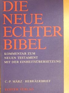 Claus-Peter März - Hebräerbrief [antikvár]