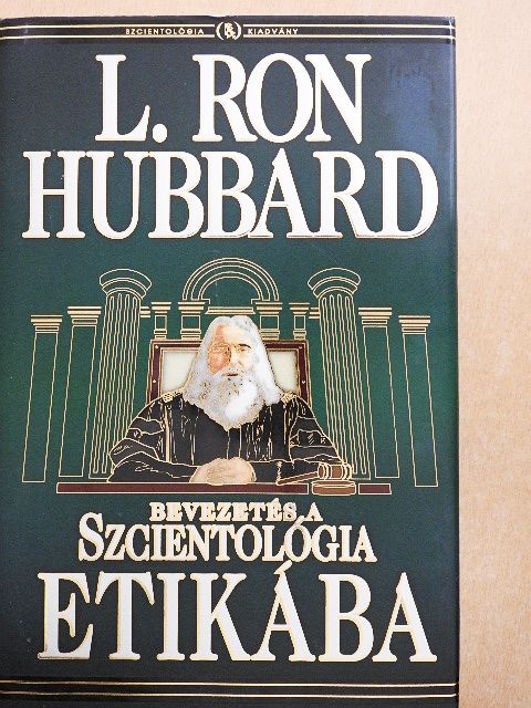 L. Ron Hubbard - Bevezetés a Szcientológia etikába [antikvár]