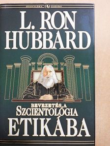 L. Ron Hubbard - Bevezetés a Szcientológia etikába [antikvár]