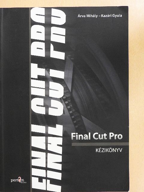 Árva Mihály - Final Cut Pro [antikvár]