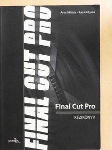 Árva Mihály - Final Cut Pro [antikvár]