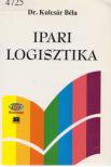 Dr. Kulcsár Béla - Ipari logisztika [antikvár]