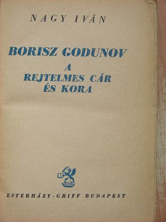 Nagy Iván - Borisz Godunov [antikvár]