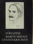 Bálint Endre - Főhajtás Babits Mihály centenáriumán [antikvár]