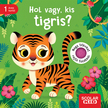 Mila Rulff - Hol vagy, kis tigris?