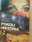 Békési József - Pokoli história [antikvár]