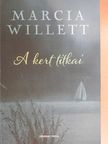 Marcia Willett - A kert titkai [antikvár]