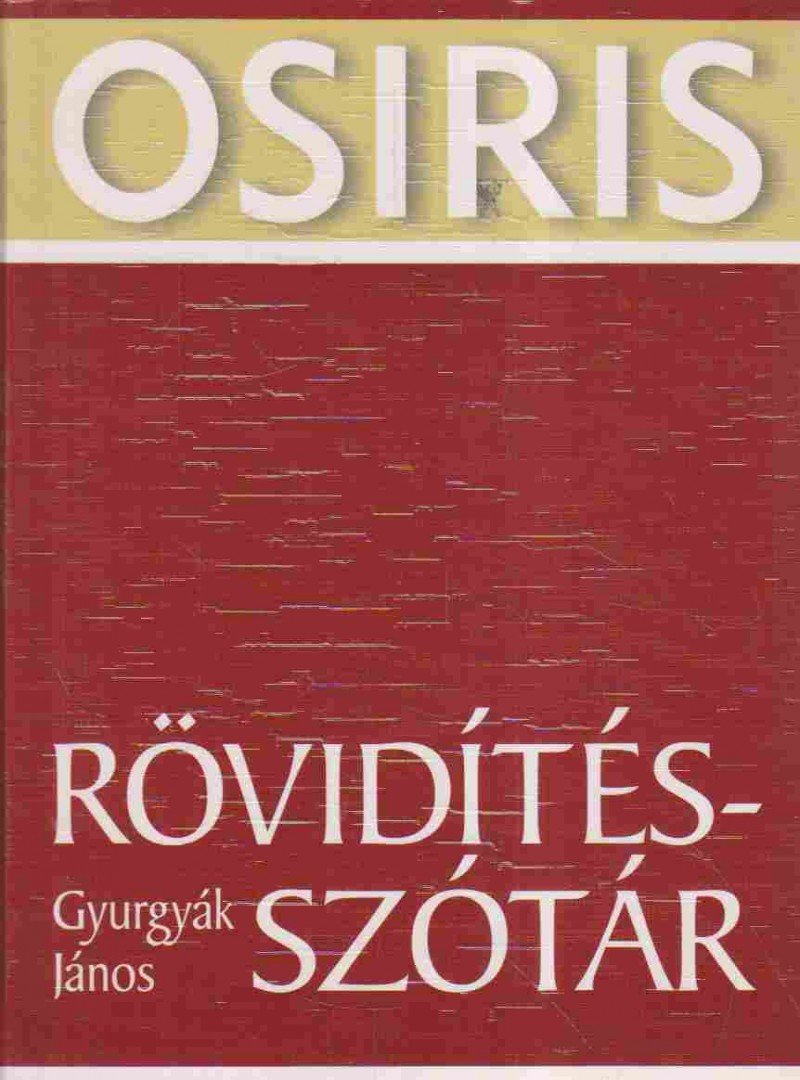 Gyurgyák János - Rövidítésszótár [antikvár]