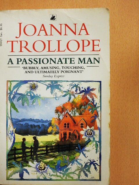 Joanna Trollope - A Passionate Man [antikvár]