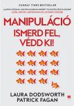 Dodsworth Laura - Manipuláció - Ismerd fel, védd ki! [eKönyv: epub, mobi]