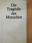 Imre Madách - Die Tragödie des Menschen [antikvár]