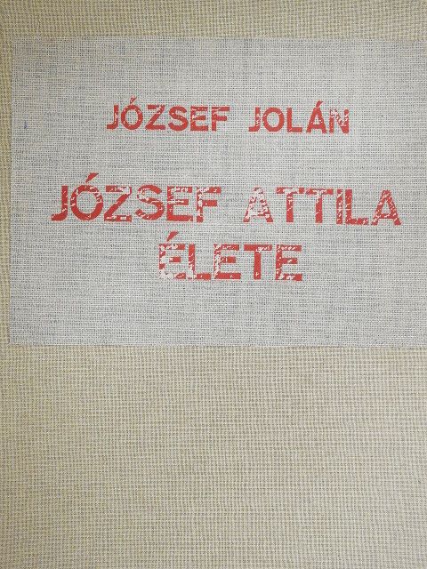 József Jolán - József Attila élete [antikvár]