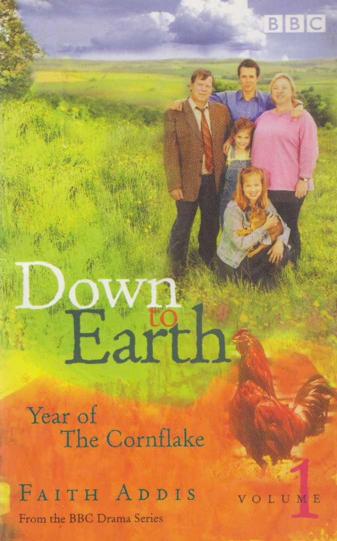 Faith Addis - Down to Earth: Year of the Cornflake [antikvár]