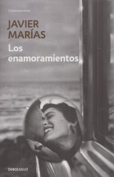 Javier Marías - Los enamoramientos [antikvár]