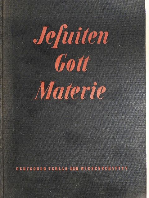 Georg Klaus - Jesuiten, Gott, Materie [antikvár]