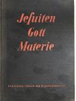 Georg Klaus - Jesuiten, Gott, Materie [antikvár]