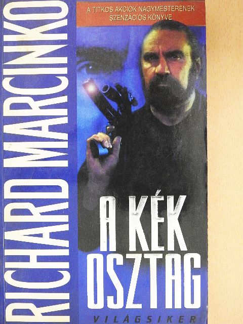 John Weisman - A kék osztag [antikvár]
