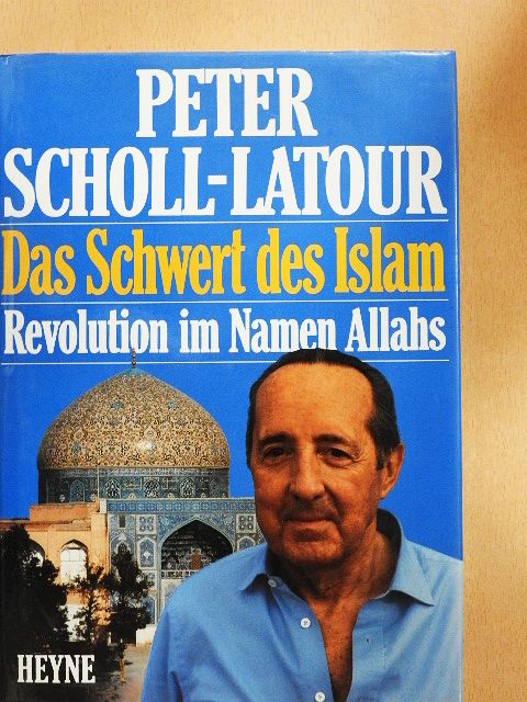 Peter Scholl-Latour - Das Schwert des Islam [antikvár]