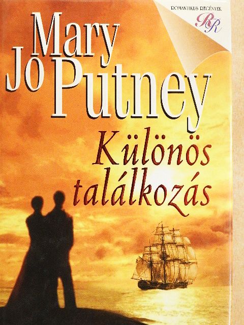 Mary Jo Putney - Különös találkozás [antikvár]