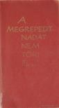Cserháti Sándor, Balikó Zoltán - A megrepedt nádat nem töri el... [antikvár]