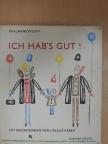 Éva Janikovszky - Ich hab's gut! [antikvár]