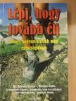 Benedek Endre - Lépj, hogy tovább élj! [antikvár]