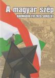 Mészáros László, Szőcs Géza - A magyar szép [antikvár]