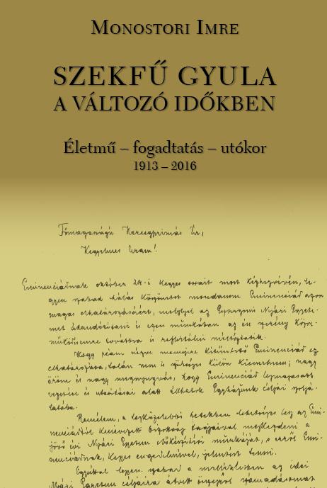 Monostori Imre - Szekfű Gyula a változó időkben [szépséghibás]